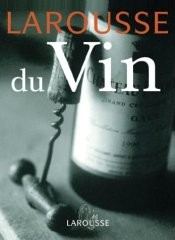 Larousse du vin