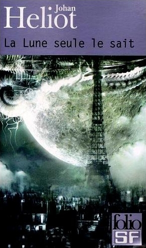 La Lune seule le sait Couverture de ?La Lune seule le sait?