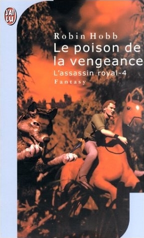 L’Assassin Royal, tome 4 : Le poison de la vengeance Couverture de ?L’Assassin Royal, tome 4 : Le poison de la vengeance?