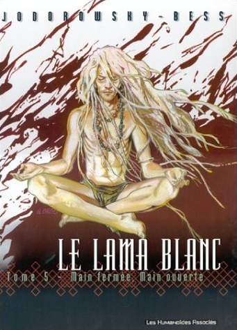 Le Lama Blanc, tome 5 : Main fermée, main ouverte Couverture de ?Le Lama Blanc, tome 5 : Main fermée, main ouverte?