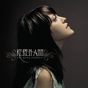 Keren Ann - Not Going Anywhere